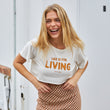Load image into Gallery viewer, Life is for Living cropped T-Shirt - White